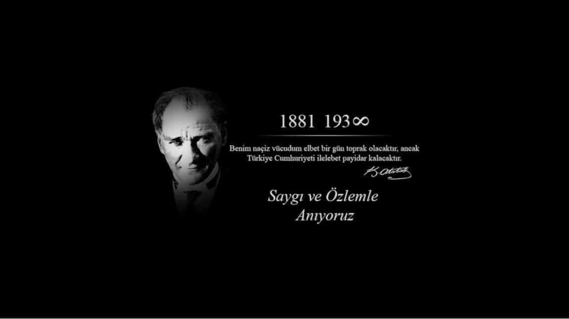 10 KASIM ATATÜRK'Ü ANMA TÖRENİ